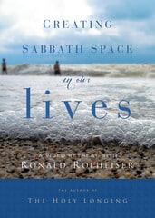 Creating Sabbath Space in Our Lives